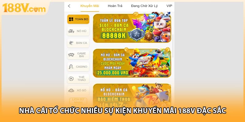 Nhà cái tổ chức nhiều sự kiện khuyến mãi 188V đặc sắc